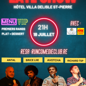Late Show Villa Delisle 18 juillet